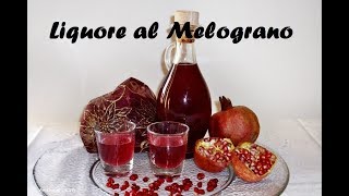 Liquore al Melograno [upl. by Cyndi881]