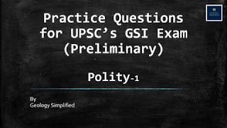 Practice questions for UPSCs GSI Prelims Exam  POLITY  1  General Studies Paper [upl. by Naihtniroc]