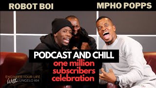 PODCAST AND CHILL 1M SUBS CELEBRATION AT SUNBET PRETORIA With Mpho Popps Robot Boii Nkululeko [upl. by Tower]