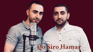 Narek Nersisyan ft RG Hakob  Qo Siro Hamar [upl. by Sibby]