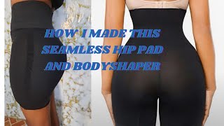 MAKE HIP PADS SHORT AND BODY SHAPER WITH ME no visible pad lines and seam lines [upl. by Holey896]