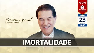 Divaldo Franco  Palestra Especial  Imortalidade [upl. by Breskin]