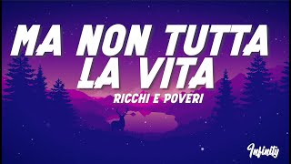 Ricchi E Poveri  Ma non tutta la vita Sanremo 2024  TestoLyrics [upl. by Adnoluy853]