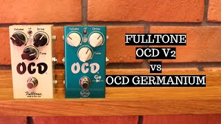 Fulltone OCD Germanium vs OCD V2 Overdrive Pedal Comparison [upl. by Bethel627]