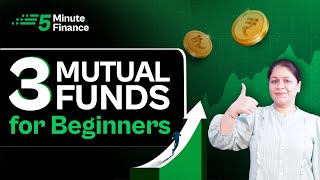 Top 3 Mutual Funds for beginners  Best investment for high returns [upl. by Anelrihs760]