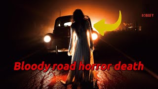 The Bloodied Road A Journey into Horror 🌑🩸🚗  BloodyRoad HorrorDeath HauntedRoad ScaryJourney [upl. by Christie]