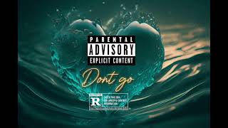 DONT GO OFFICIAL SONG PROD JAY H3RB [upl. by Araj]