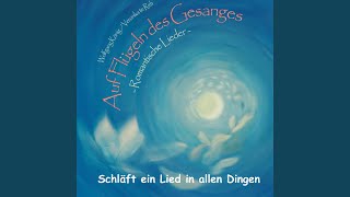 Schläft ein Lied in allen Dingen [upl. by Levine]