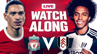 Liverpool 43 Fulham  WATCHALONG [upl. by Enyr]