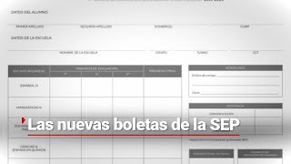 ¡Que no te agarre de bajada Esta es la nueva presentación de las boletas de la SEP [upl. by Hakkeber]