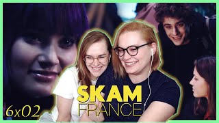 SKAM France Season 6 Episode 2 quotThe Famquot REACTION [upl. by Claudianus]