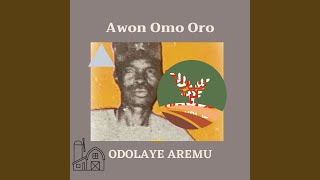 Awon Omo Oro [upl. by Isbel]