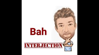 Bah  Interjections 297 Origin  English Tutor Nick P [upl. by Brennan]