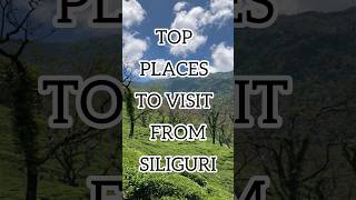 Top Places To Visit from Siliguri  Darjeeling  Gangtok  Jaldapara  Pelling travel darjeeling [upl. by Magel]