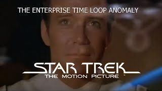 Star Trek The Motion Picture  The Enterprise time loop anomaly [upl. by Noyrb905]