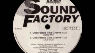 SoundFactory  Understand This Groove Original Dub 1992 [upl. by Ailaro]