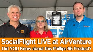 Did YOU Know About This Phillips 66 Product SocialFlight Gets the SCOOP at AirVenture [upl. by Llarret]