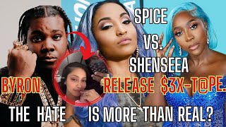 Byron RELEASED 3XTTP3 amp It BACKFIRED  SPICE vs SHENSEEA The HATE Is REAL  MARVERLYBADNESS [upl. by Alyakem353]