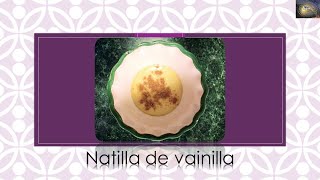 Natilla de vainilla SIN LÁCTEOS Y CON MIEL DE ABEJA [upl. by Kliber935]