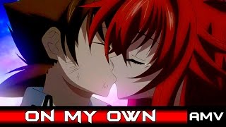 Highschool DXD Born AMV  On My Own [upl. by Milford]