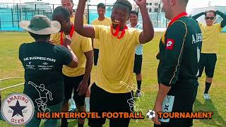 IHG INTERHOTEL FOOTBALL TOURNAMENT ⚽ [upl. by Saravat]