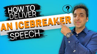 Icebreaker Speech at Toastmasters Deliver A Fiery P1 Speech l Complete Guide with Samples [upl. by Llenhoj]