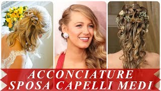 Nuove acconciature capelli medi per matrimonio [upl. by Zeni]