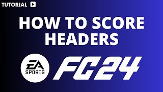 How to score headers in FC 24 [upl. by Nanete152]