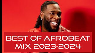 BEST OF NAIJA AFROBEAT VIDEO MIX 2023  AFROBEATS  DJ PEREZ Burna BoyRemaRugerDavidoxmas MIX [upl. by Giulia]