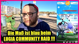 Die Maß ist blau beim LUGIA COMMUNITY RAID   Pokémon GO Deutsch  3168 [upl. by Sybilla222]