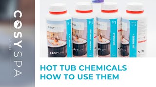 How To Apply Chemical Starter Kit amp Chlorine Tablets  Cosy Spa [upl. by Steddman873]