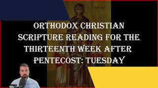 Thirteenth Week After Pentecost Tuesday  2 Cor 81624915 amp Luke 3233841  Sept 17 2024 [upl. by Alios]