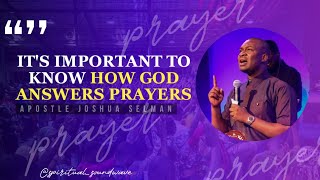 THIS WILL ENABLE YOU CHANNEL YOUR PRAYERS WELL  APOSTLE JOSHUA SELMAN koinoniaglobal koinonia [upl. by Norrie]