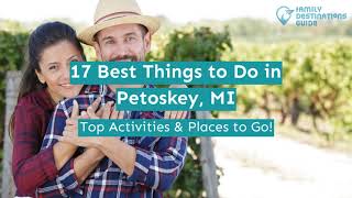 17 Best Things to Do in Petoskey MI [upl. by Haeli]