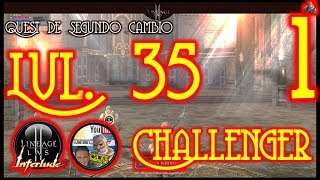 Quest Segundo cambio Lvl 35 Trial of Challenger Parte 1 [upl. by Betsy925]