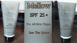 Mellow SPF 25 Sun Tan Lotion Review and Unboxing SPF suntanlotion cosmetics beautyproducts [upl. by Adnahsam]