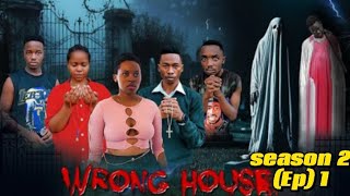 WRONG HOUSE SEASON TWO EPISODE 1 [upl. by Aynor397]