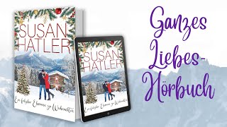 GANZES HÖRBUCH ♡ Ein falscher Ehemann zu Weihnachten Liebe in Christmas Mountain Buch 4 [upl. by Wadleigh]