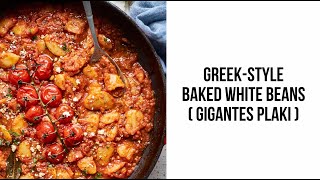 Greekstyle baked white beans Gigantes Plaki [upl. by Merrili]