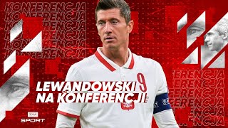 LEWANDOWSKI ODPOWIEDZIAŁ NA PYTANIA PRZED WĘGRAMI ANDORĄ I ANGLIĄ quotBĘDĘ ZADOWOLONY Z 6 PUNKTÓWquot [upl. by Aikemal]