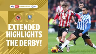 THE DERBY  Sheffield United v Sheffield Wednesday extended highlights [upl. by Ally979]