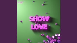 Show Me Love Ste Ingham Remix [upl. by Fidela]