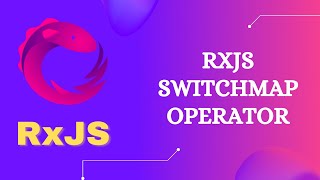 50 RxJS SwitchMap Operator Learn Higher Order Mapping SwitchMap Transformation Operator  RxJS [upl. by Nima540]