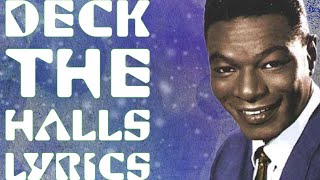 Nat King Cole  Deck The Halls Lyrics [upl. by Eimilb]