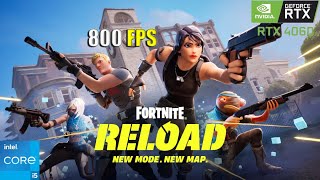 Fortnite Reload  RTX 4060  i512400F  1080p Performance Mode [upl. by Neehsas]