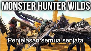 Penjelasan Lengkap Semua Skill Senjata di Monster Hunter Wilds Beta [upl. by Sulohcin]