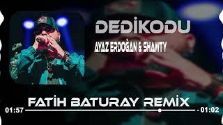 Ayaz Erdoğan amp Shawty  Dedikodu Fatih Baturay Remix [upl. by Ebarta940]