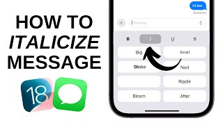 How to Italicize Text in iMessage on iPhone  iOS 18 [upl. by Weston]