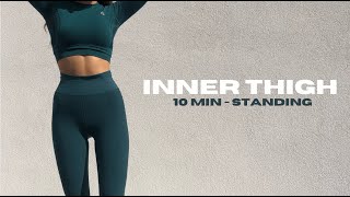 STANDING INNER THIGH WORKOUT  10 MIN [upl. by Roque55]