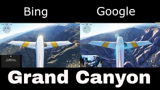 MSFS  Grand Canyon  Bing Vs Google Maps [upl. by Thayne]